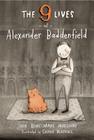 The Nine Lives of Alexander Baddenfield By John Bemelmans Marciano, Sophie Blackall (Illustrator) Cover Image