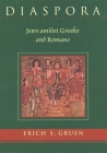 Diaspora: Jews Amidst Greeks and Romans By Erich S. Gruen Cover Image