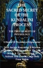 THe SACRED SECRET OF THE KUNDALINI PROCESS By Love Life Lee Cover Image