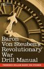 Baron Von Steuben's Revolutionary War Drill Manual Cover Image