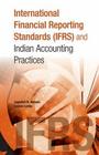 International Financial Reporting Standards (IFRS) and Indian Accounting Practices By Jagadish R. Raiyani, Gaurav Lodha Cover Image