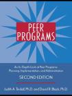 Peer Programs: An In-Depth Look at Peer Programs: Planning, Implementation, and Administration Cover Image