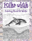 Killer whale - Coloring Book for adults Cover Image