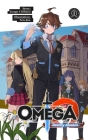 Omega: Volume 1: Destiny Awaken (light novel) Cover Image