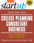 Start Your Own College Planning Consultant Business: Your Step-By-Step Guide to Success (Startup) By Eileen Figure Sandlin, Entrepreneur Magazine Cover Image