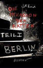 Die Invasion Der Ratten: Roman: Teil 1: Berlin By Willi Bieske Cover Image