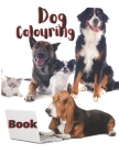 Dog colouring book: For adults and kids By M. Cover Image
