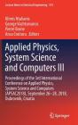 Applied Physics, System Science and Computers III: Proceedings of the 3rd International Conference on Applied Physics, System Science and Computers (A (Lecture Notes in Electrical Engineering #574) By Klimis Ntalianis (Editor), George Vachtsevanos (Editor), Pierre Borne (Editor) Cover Image