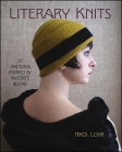 Literary Knits: 30 Patterns Inspired by Favorite Books Cover Image