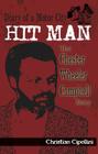 Diary of a Motor City Hit Man: The Chester Wheeler Campbell Story By Chris Cipollini, Natasha Cipollini (Illustrator) Cover Image