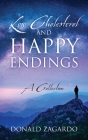 Low Cholesterol and Happy Endings: A Collection Cover Image