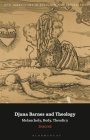 Djuna Barnes and Theology: Melancholy, Body, Theodicy (New Directions in Religion and Literature) By Zhao Ng, Emma Mason (Editor), Mark Knight (Editor) Cover Image