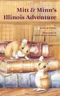 Mitt & Minn's Illinois Adventure (Mitt Midwest #4) By Kathy-Jo Wargin, Karen Busch Holman (Illustrator) Cover Image