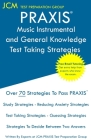 PRAXIS 5115 Music Instrumental and General Knowledge - Test Taking Strategies By Jcm-Praxis Test Preparation Group Cover Image