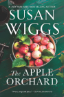The Apple Orchard (Bella Vista Chronicles #1) By Susan Wiggs Cover Image