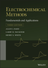 Electrochemical Methods: Fundamentals and Applications By Allen J. Bard, Larry R. Faulkner, Henry S. White Cover Image