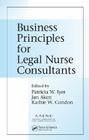 Business Principles for Legal Nurse Consultants Cover Image