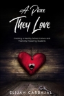 A Place they Love By Elijah Carbajal Cover Image
