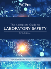 The Complete Guide to Laboratory Safety, Fifth Edition By Dan Scungio Cover Image