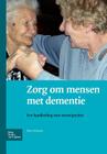 Zorg Om Mensen Met Dementie: Een Handleiding Voor Verzorgenden Cover Image