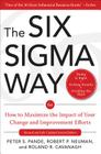 The Six SIGMA Way: How Ge, Motorola, and Other Top Companies Are Honing Their Performance Cover Image