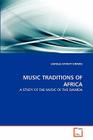 Music Traditions of Africa By Orawo Charles Nyakiti Cover Image