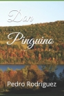 Don Pinguino By Pedro Hector Rodriguez Cover Image