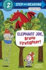 Elephant Joe, Brave Firefighter! (Step into Reading Comic Reader) Cover Image
