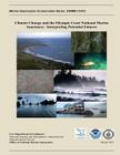 Climate Change and the Olympic Coast National Marine Sanctuary: Interpreting Potential Futures By Ian M. Miller (Editor), Caitlin Shishido (Editor), Liam Antrim (Editor) Cover Image