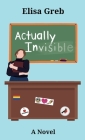 Actually Invisible Cover Image