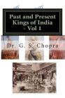 Past and Present Kings of India - BW: Indian Royalty living today... Cover Image