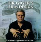 H. R. Giger's Film Design By H. R. Giger Cover Image