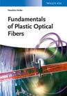 Fundamentals of Plastic Optical Fibers Cover Image