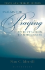 Psalms for Praying: An Invitation to Wholeness By Nan C. Merrill Cover Image