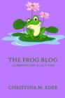 The FROG Blog, Learning on a Lily Pad Cover Image