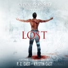 Lost (House of Night Other World #2) By P. C. Cast, Kristin Cast, Caitlin Davies (Read by) Cover Image