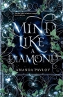 Mind Like a Diamond By Amanda Pavlov Cover Image