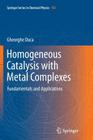 Homogeneous Catalysis with Metal Complexes: Fundamentals and Applications Cover Image