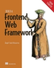 Build a Frontend Web Framework (From Scratch) By Ángel Sola Orbaiceta Cover Image