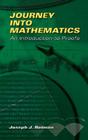 Journey Into Mathematics: An Introduction to Proofs (Dover Books on Mathematics) By Joseph J. Rotman Cover Image