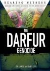 The Darfur Genocide (Bearing Witness: Genocide and Ethnic Cleansing) Cover Image