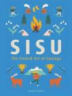 Sisu: The Finnish Art of Courage Cover Image