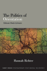 The Politics of Orientation: Deleuze Meets Luhmann By Hannah Richter Cover Image