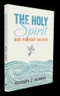 The Holy Spirit: Our Perfect Helper Cover Image