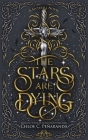 The Stars are Dying: Nytefall Book 1 By Chloe C. Peñaranda Cover Image