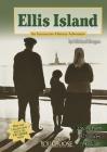 Ellis Island: An Interactive History Adventure (You Choose: History) Cover Image