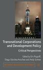 Transnational Corporations and Development Policy: Critical Perspectives (Rethinking International Development) Cover Image