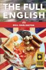 The Full English: A Chicago Family's Trip on a Bus Through the U.K.-With Beans! By Bull Garlington Cover Image