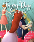 Fairy Day Games By Mari Sherkin Cover Image