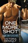 One More Shot (Hometown Players #1) Cover Image